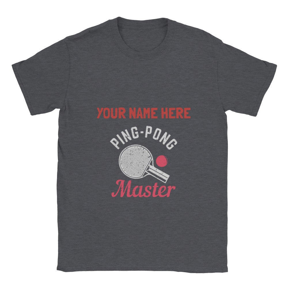 Funny, Personalizable T-Shirt - Unisex - Ping pong master