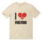 I love ping pong - Unisex T-Shirt - table tennis shirt